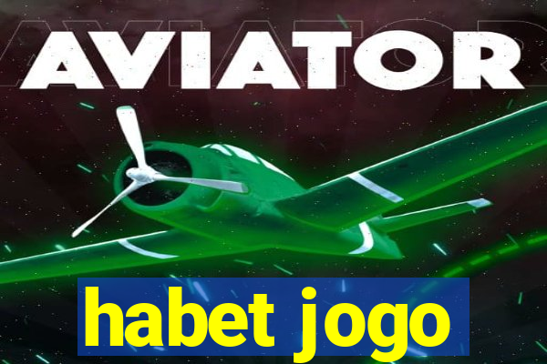 habet jogo